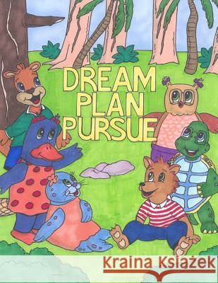 Dream Plan Pursue Coloring Book Linda N. Robinson John Ward 9780692568859 Skills Infinity Consulting & Training Solutio - książka