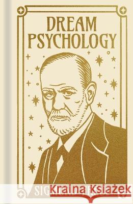 Dream Psychology Sigmund Freud 9781398836419 Sirius Entertainment - książka