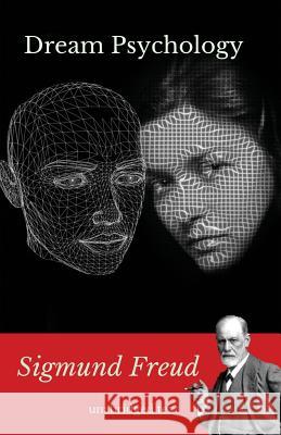 Dream psychology: A book of psychoanalysis by Sigmund Freud Sigmund Freud 9782953652338 Les Prairies Numeriques - książka