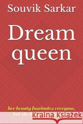 Dream Queen Souvik Sarkar 9781795712194 Independently Published - książka