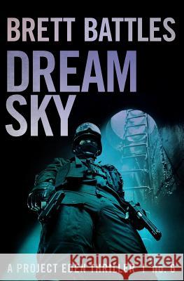 Dream Sky Brett Battles 9781494753054 Createspace - książka