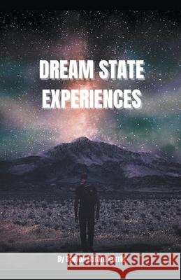 Dream State Experiences Damon Corrie 9781393916345 Damon Corrie - książka
