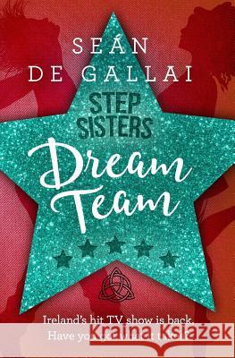 Dream Team Sean De Gallai 9781727261592 Createspace Independent Publishing Platform - książka