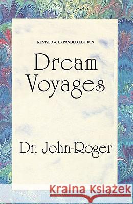 Dream Voyages John-Roger 9780914829317 MANDEVILLE PRESS - książka