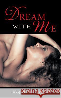 Dream with Me Jacqueline Kombe 9781532056895 iUniverse - książka