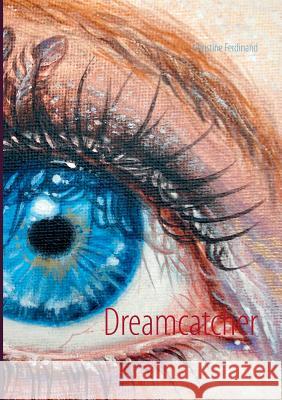 Dreamcatcher Christine Ferdinand 9783735724588 Books on Demand - książka