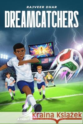 Dreamcatchers Rajveer Dhar 9781917804967 Children Publishers - książka