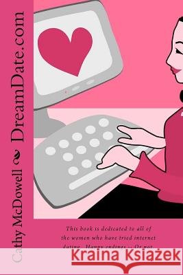 DreamDate.com McDowell, Cathy 9781479111671 Createspace Independent Publishing Platform - książka