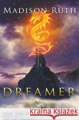 Dreamer Madison Ruth   9798223471882 Madison Nelson - książka