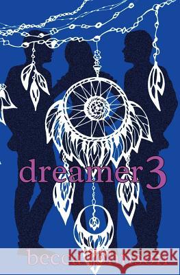 Dreamer 3 Becca Johnson 9781626947115 Black Opal Books - książka