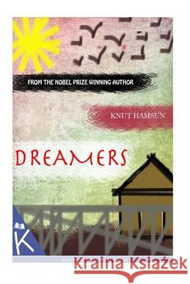 Dreamers Knut Hamsun W. W. Worster W. W. Worster 9781494711849 Createspace - książka