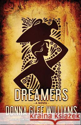 Dreamers Donna Glee Williams   9781770531123 EDGE Science Fiction and Fantasy Publishing,  - książka