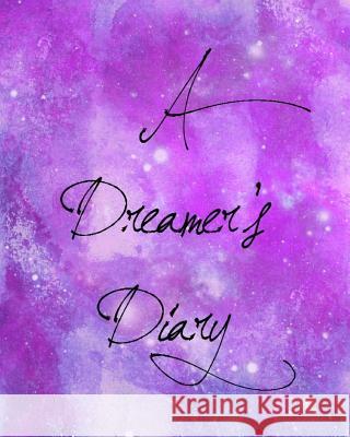 Dreamers Diary Al Wood 9781533069207 Createspace Independent Publishing Platform - książka