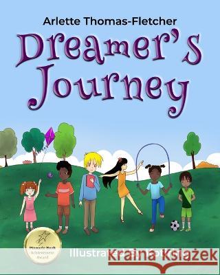 Dreamer\'s Journey Arlette Thomas-Fletcher 9780971551046 Shining Bright Productions, LLC - książka