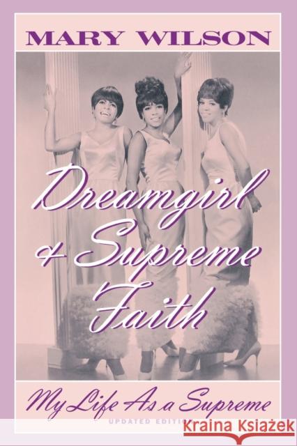 Dreamgirl & Supreme Faith: My Life as a Supreme Wilson, Mary 9780815410003  - książka