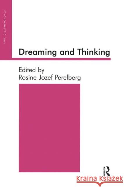 Dreaming and Thinking Rosine Jozef Perelberg 9780367324216 Routledge - książka