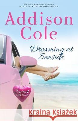 Dreaming at Seaside Addison Cole 9781941480915 World Literary Press - książka
