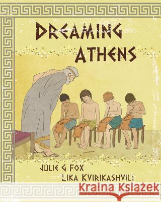 Dreaming Athens Lika Kvirikashvili Julie G. Fox 9781796216523 Independently Published - książka