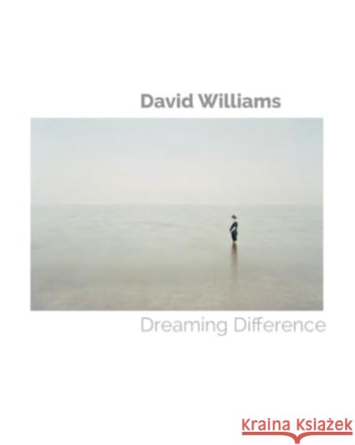 Dreaming Difference David Williams 9781838382292 Studies in Photography - książka