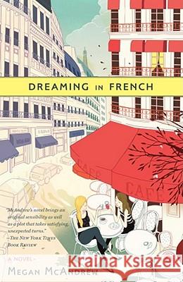 Dreaming in French Megan McAndrew 9781416599739 Scribner Book Company - książka