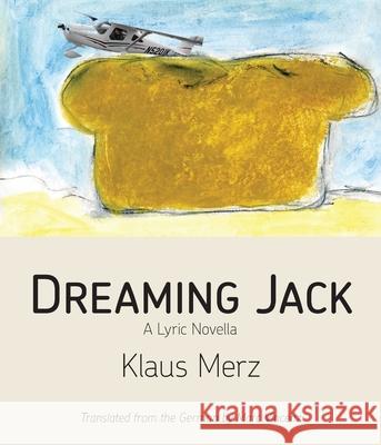Dreaming Jack Klaus Merz Marc Vincenz 9781963908961 Spuyten Duyvil - książka