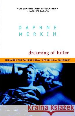 Dreaming of Hitler Daphne Merkin 9780156006118 Harvest/HBJ Book - książka