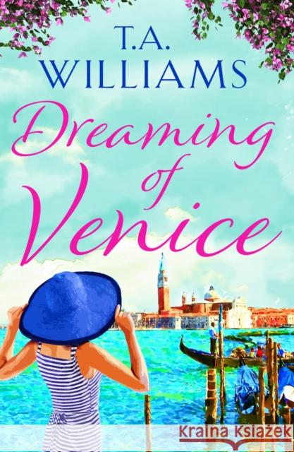 Dreaming of Venice T.A. Williams   9781788631563 Canelo - książka