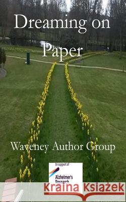 Dreaming on Paper Waveney Author Group Enid Thwaites Shirley Newstead 9780995484429 East Anglian Press - książka