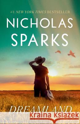 Dreamland Nicholas Sparks 9780593449578 Dell - książka