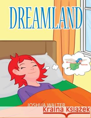 Dreamland Joshua Walter 9781649212382 Global Summit House - książka