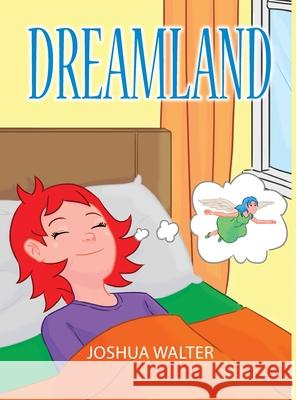 Dreamland Joshua Walter 9781649212399 Global Summit House - książka