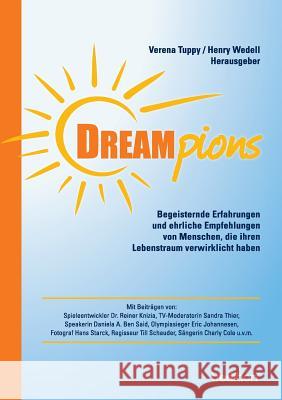 Dreampions Verena Tuppy (Hrsg ), Henry Wedell 9783734511158 Tredition Gmbh - książka