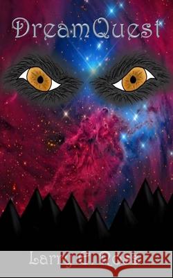 DreamQuest Larry E Ross   9798700359955 Independently Published - książka