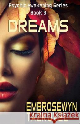 Dreams Embrosewyn Tazkuvel 9781508726777 Createspace - książka