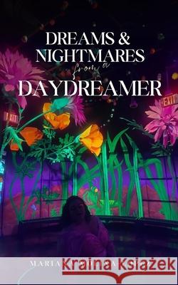 Dreams & Nightmares from a Daydreamer Mariana Molina-Lopez 9789360946104 Bookleaf Publishing - książka