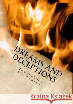 Dreams and Deceptions Donna Hendershot Nicci Hendershot 9780692300589 Star and Laser Publications - książka