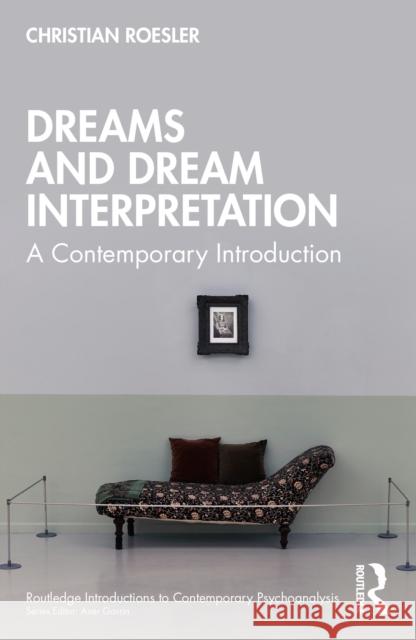 Dreams and Dream Interpretation: A Contemporary Introduction Christian Roesler 9781032744292 Routledge - książka
