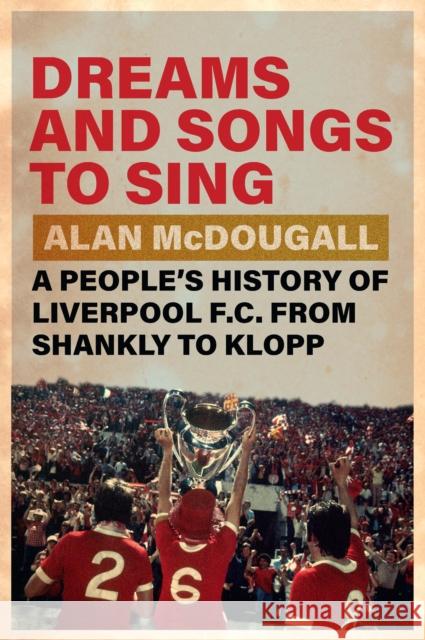 Dreams and Songs to Sing Alan (University of Guelph, Ontario) McDougall 9781009340236 Cambridge University Press - książka