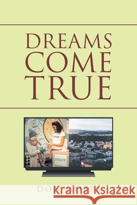 Dreams Come True: Book 1 Don Hobbs 9781664154421 Xlibris Us - książka