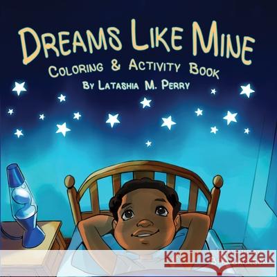 Dreams Like Mine Latashia M Perry 9780999857816 G Publishing - książka