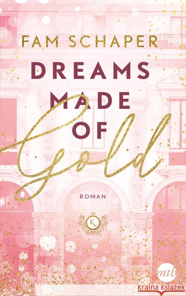 Dreams Made of Gold Schaper, Fam 9783745703603 MIRA Taschenbuch - książka