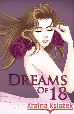 Dreams of 18 Special Edition Paperback Saffron A Kent   9781088075623 IngramSpark - książka