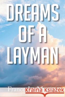 Dreams of a Layman Franco La Monica 9781098029166 Christian Faith - książka
