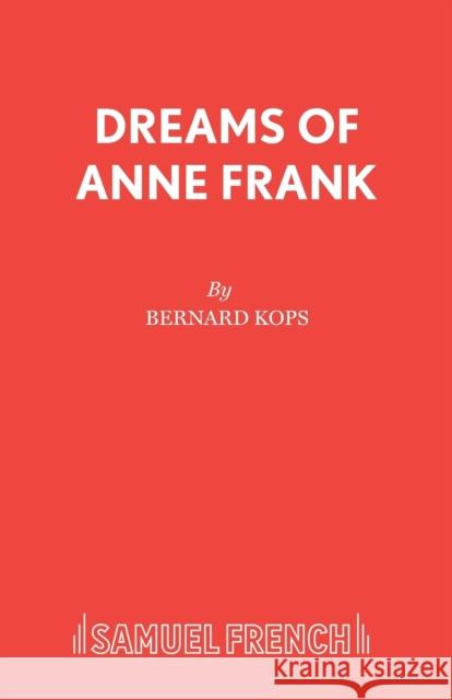 Dreams of Anne Frank  9780573051012 Samuel French Ltd - książka