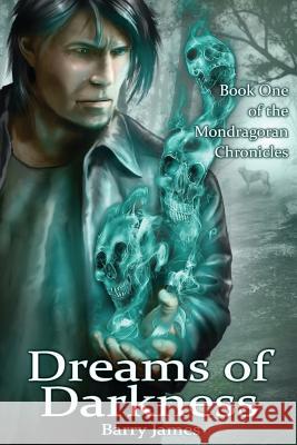 Dreams of Darkness Barry James 9781477630433 Createspace - książka