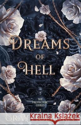 Dreams of Hell Gray Holborn 9781963893021 Tattoeed Trees Press LLC - książka