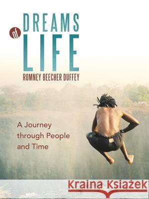 Dreams of Life: A Journey Through People and Time Duffey, Romney Beecher 9781489701206 Liferich - książka