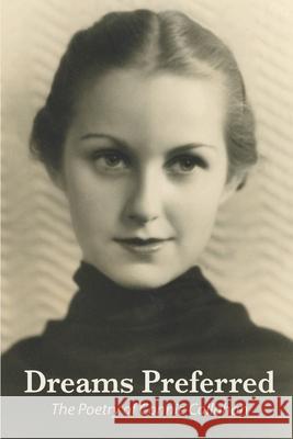 Dreams Preferred: The Poetry of Connie Callahan Victoria Denenberg Donald Bunce 9781728793214 Independently Published - książka