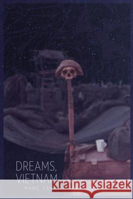 Dreams, Vietnam Marc Levy 9780692776377 Winter Street Press - książka