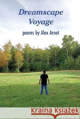 Dreamscape Voyage Alex Arnot 9781948380690 Haley's - książka